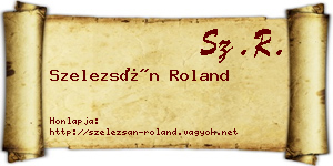 Szelezsán Roland névjegykártya